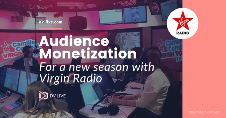 A new season of audience monetization with Virgin Radio