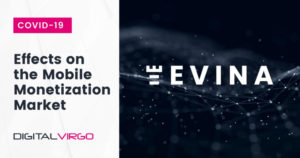 Evina logo and the effects of covid19 on the Mobile Monetization Market