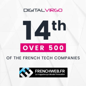 +6 for Digital Virgo this year in the FW500 famous ranking by FrenchWeb