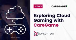 Découvrir le Cloud Gaming avec CareGame