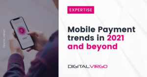 Visual of Mobile Payment trends in 2021 and beyond