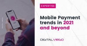 Les tendances du Paiement Mobile en 2021 et au-delà...