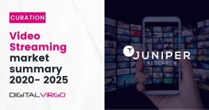 Digital Virgo poster about video streaming market summary 2020-2025