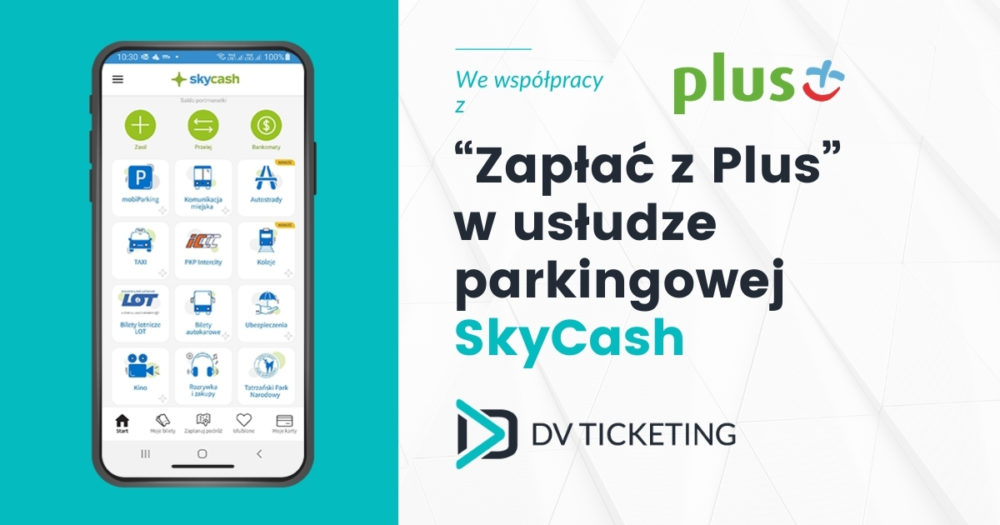 “Zapłać z Plus” w usłudze parkingowej SkyCash