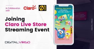 digital virgo joining claro live store streaming event
