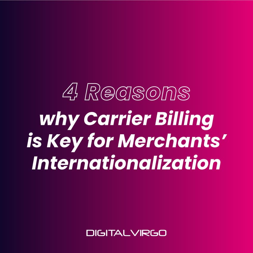 Portada razones por las que el carrier billing es clave para la internacionalización de los merchants