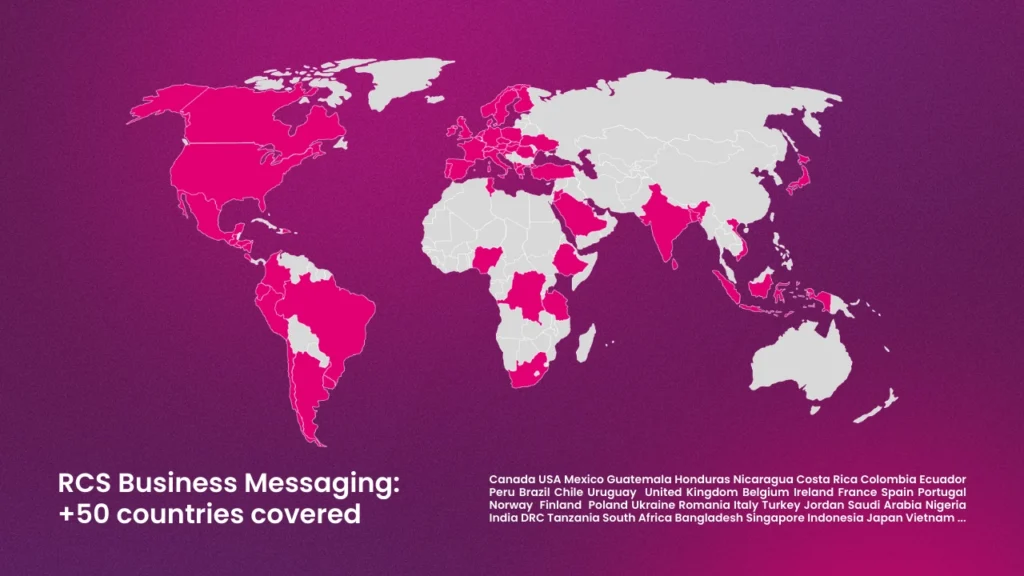 +50 countries where RCS Business Messaging service is powered by Google RBM platform 